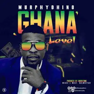 Murphydhino - Ghana Level